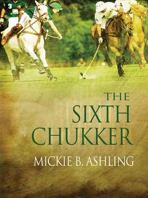 cover image of The Sixth Chukker